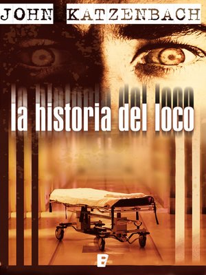 cover image of La historia del loco